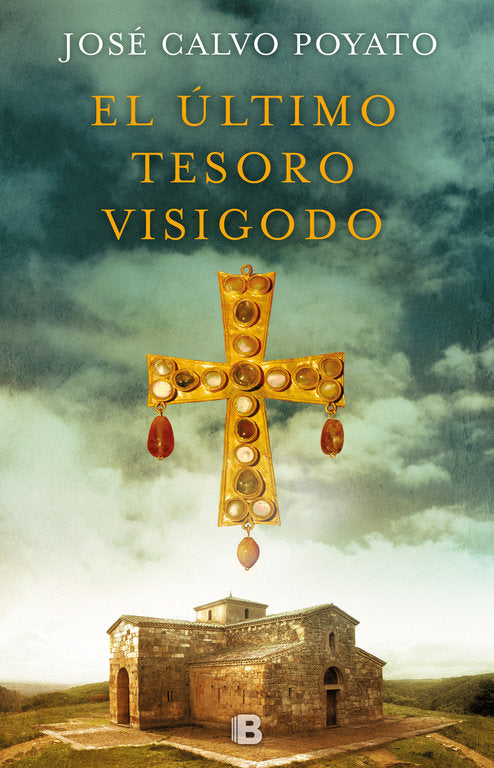 EL úLTIMO TESORO VISIGODO, de CALVO POYATO | portada del libro
