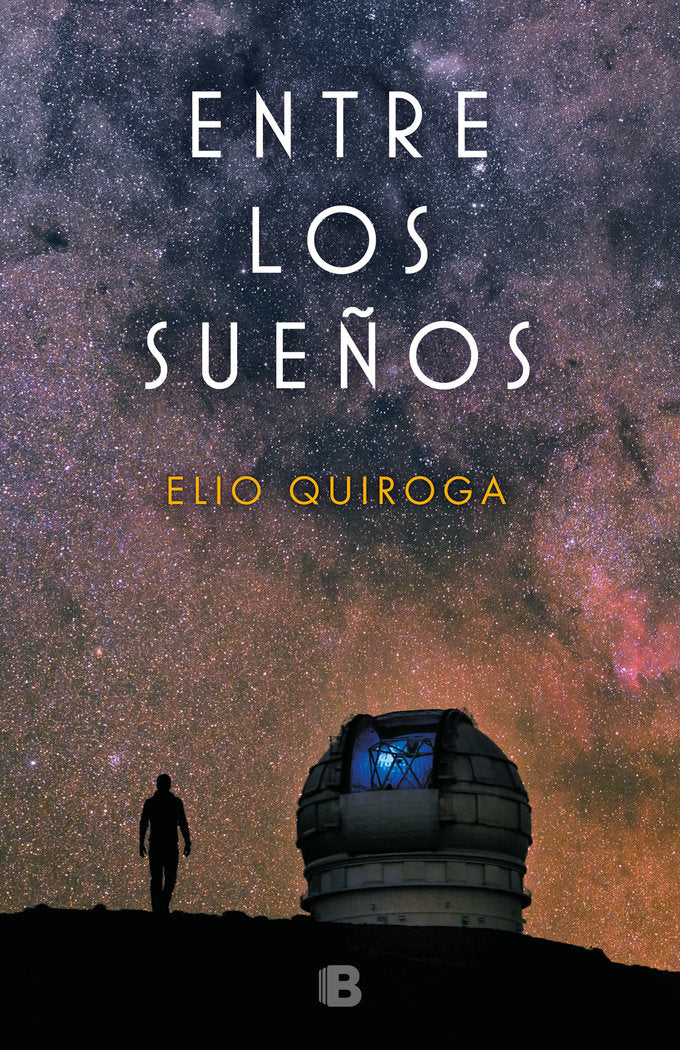 Entre los sueños, de Quiroga, Elio | portada del libro