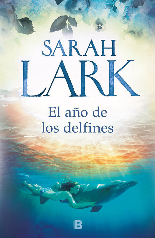 El año de los delfines, de Lark, Sarah | portada del libro