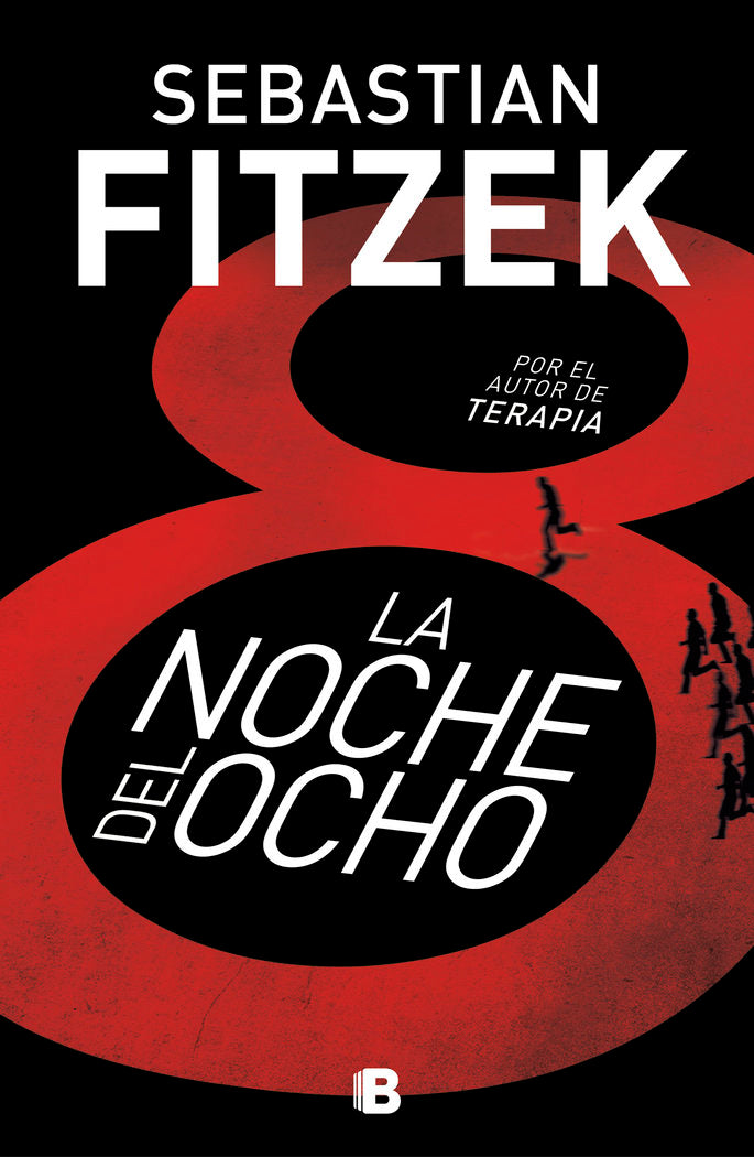 La noche del ocho, de Fitzek, Sebastian | portada del libro