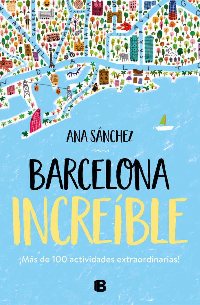 Barcelona increíble, de Sánchez, Ana | portada del libro