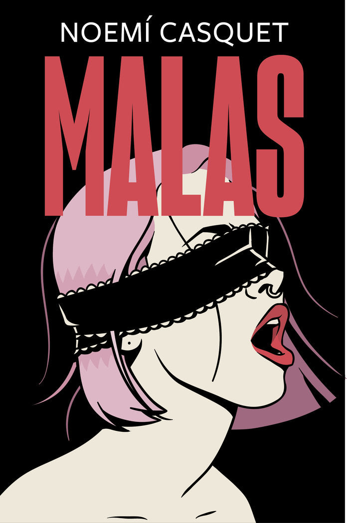 Malas, de Casquet, Noemí | portada del libro