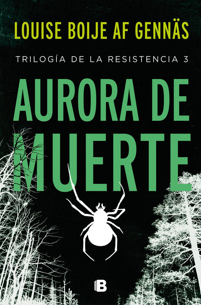 Aurora de muerte (Trilogía de la Resistencia 3), de Boije af Gennäs, Louise | portada del libro