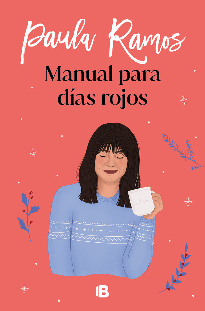 MANUAL PARA DIAS ROJOS, de RAMOS, PAULA | portada del libro