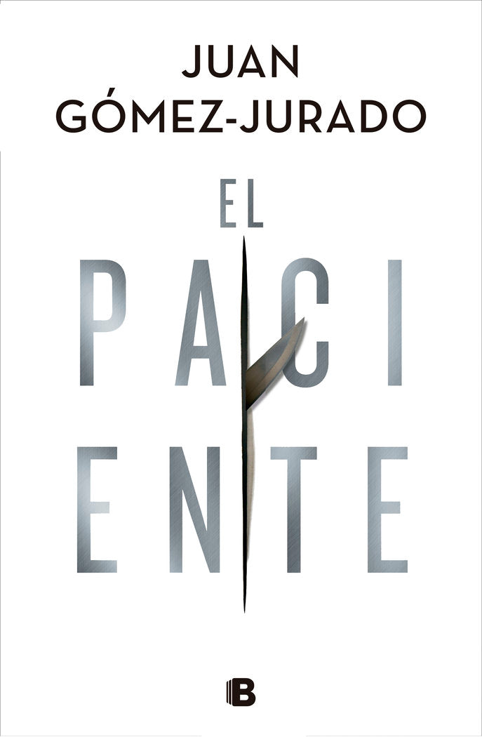 El paciente, de Gómez-Jurado, Juan | portada del libro