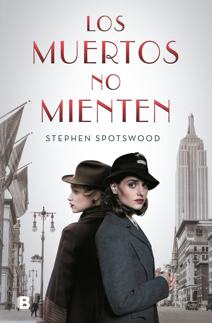 Los muertos no mienten, de Spotwood, Stephen | portada del libro