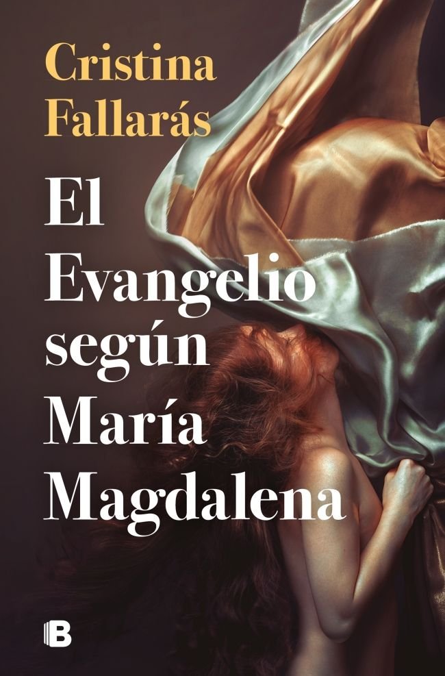 El evangelio según María Magdalena, de Fallarás, Cristina | portada del libro