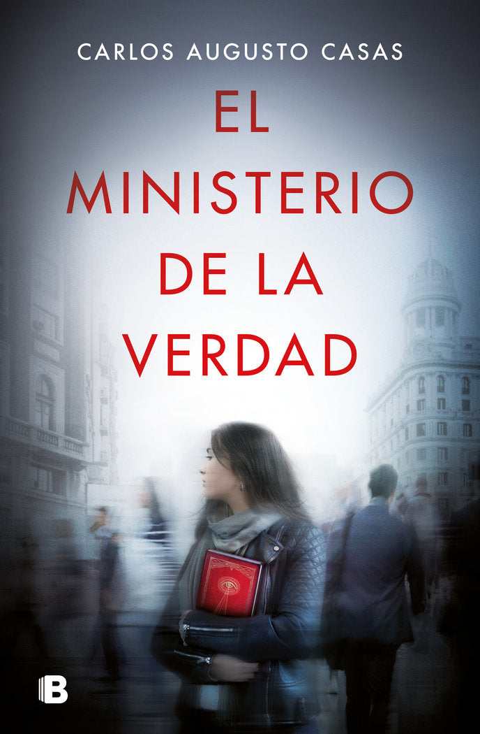 EL MINISTERIO DE LA VERDAD, de CASAS, CARLOS AUGUSTO | portada del libro