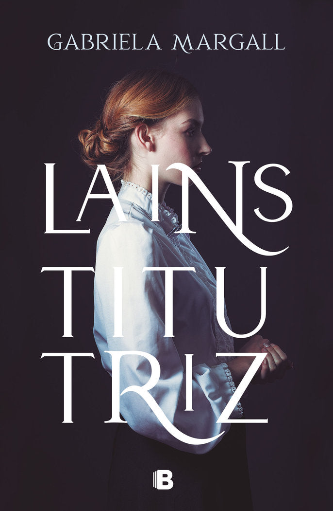 LA INSTITUTRIZ, de MARGALL, GABRIELA | portada del libro