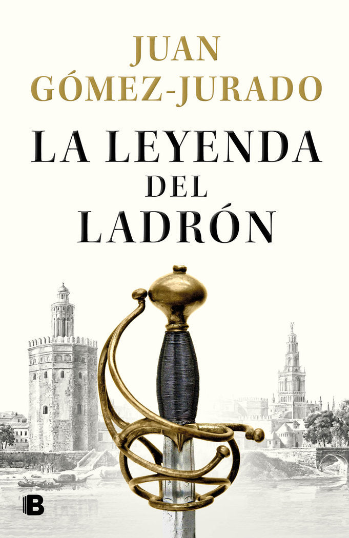 LA LEYENDA DEL LADRON, de GOMEZ-JURADO, JUAN | portada del libro