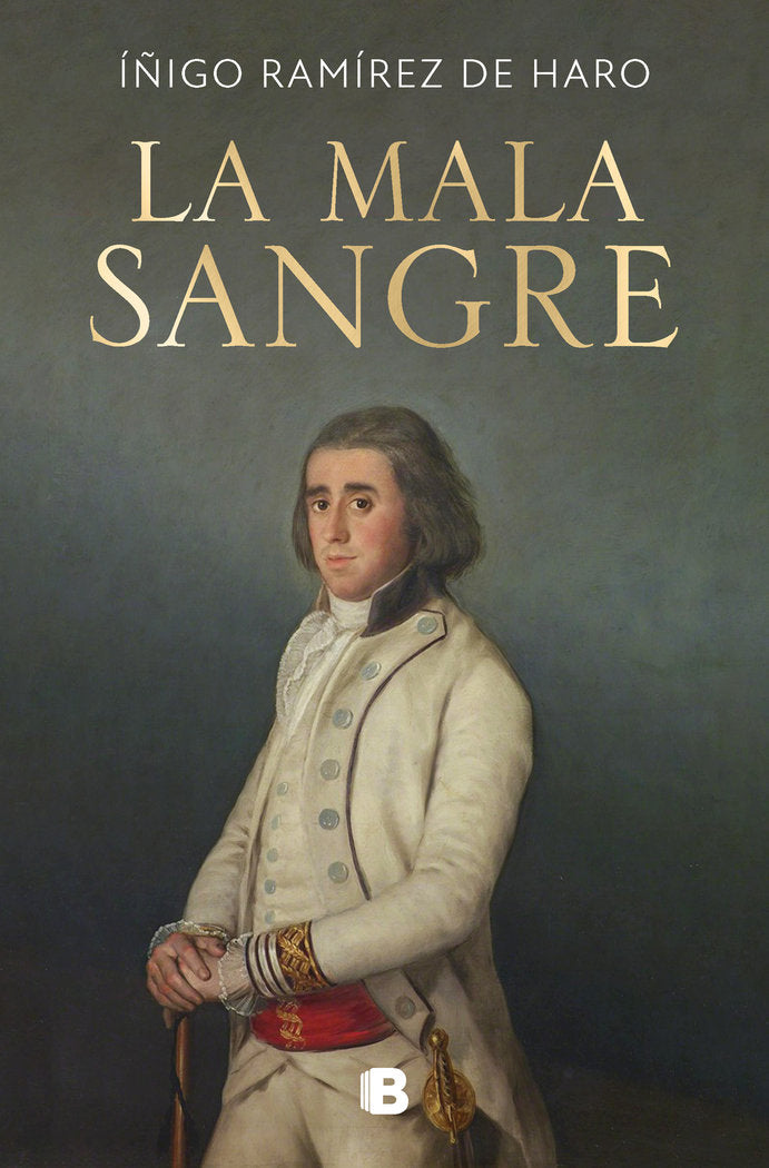 LA MALA SANGRE, de RAMIREZ DE HARO, IÑIGO | portada del libro