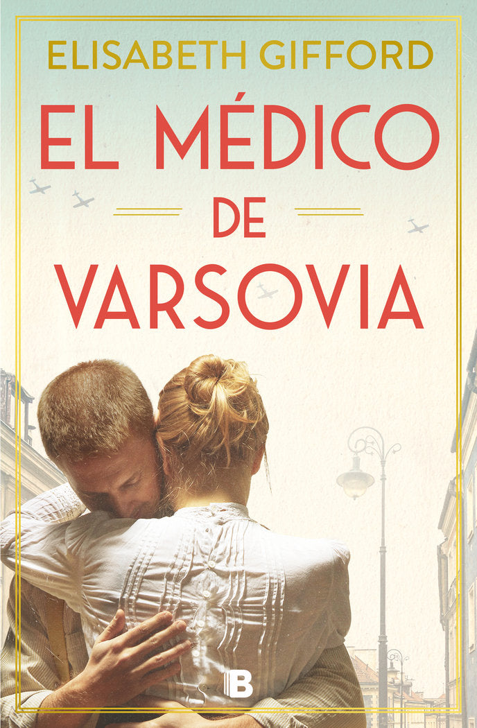 EL MEDICO DE VARSOVIA, de GIFFORD, ELISABETH | portada del libro