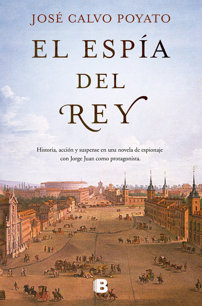 EL ESPIA DEL REY, de CALVO POYATO | portada del libro