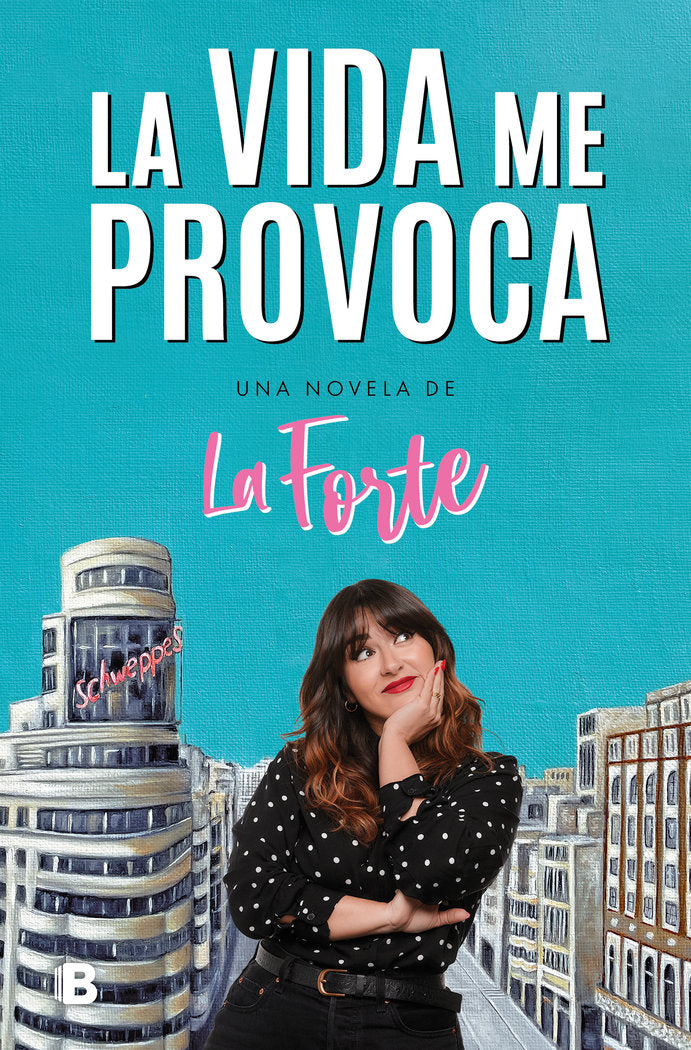 LA VIDA ME PROVOCA, de la forte | portada del libro