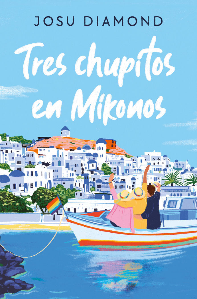 TRES CHUPITOS EN MIKONOS, de DIAMOND, JOSU | portada del libro