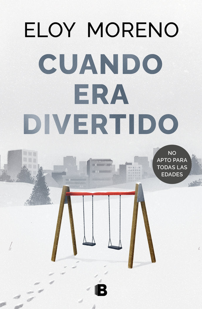 CUANDO ERA DIVERTIDO, de MORENO, ELOY | portada del libro