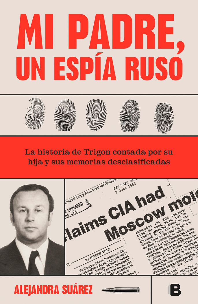 MI PADRE UN ESPIA RUSO, de SUAREZ,ALEJANDRA | portada del libro