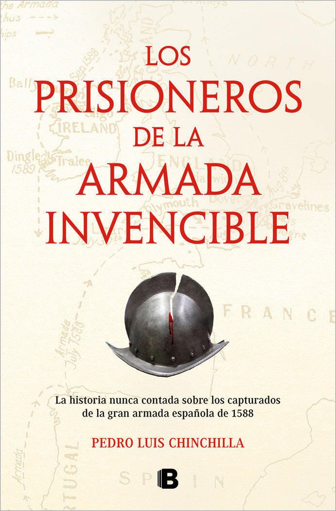 Los prisioneros de La Armada Invencible, de PEDRO LUIS CHINCHILLA | portada del libro