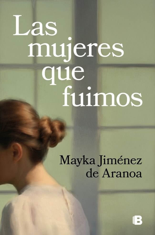 LAS MUJERES QUE FUIMOS, de JIMENEZ DE ARANOA, MAYKA | portada del libro