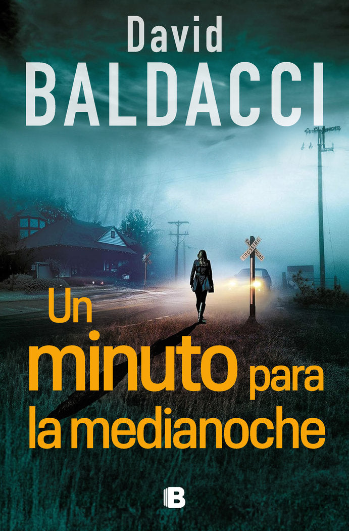 UN MINUTO PARA LA MEDIANOCHE (SERIE ATLEE PINE 2), de BALDACCI, DAVID | portada del libro