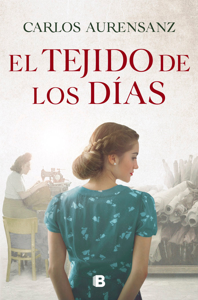 EL TEJIDO DE LOS DIAS, de AURENSANZ, CARLOS | portada del libro