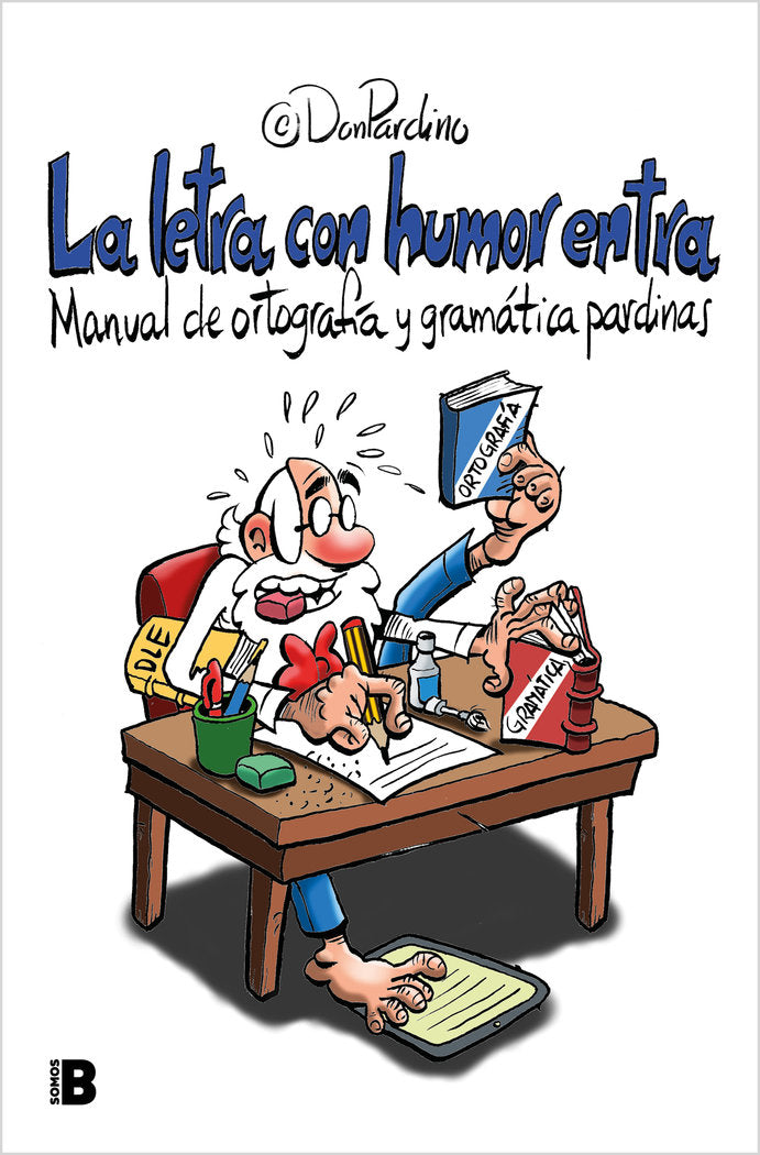 La letra con humor entra, de PROFESOR DON PARDINO | portada del libro