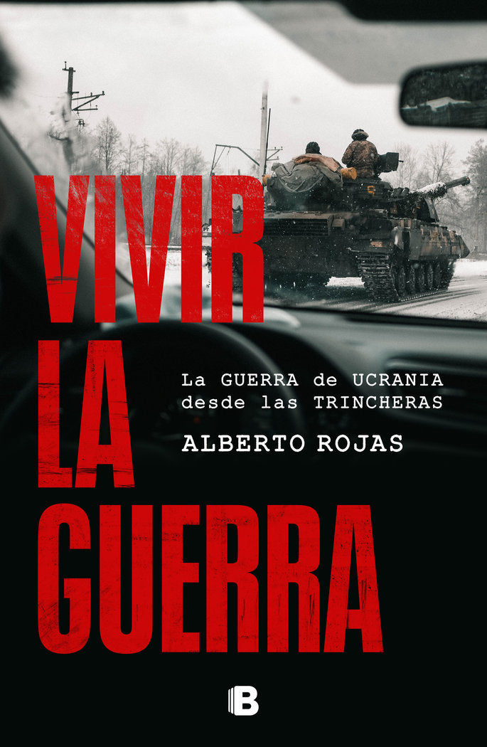 VIVIR LA GUERRA, de ROJAS, ALBERTO | portada del libro