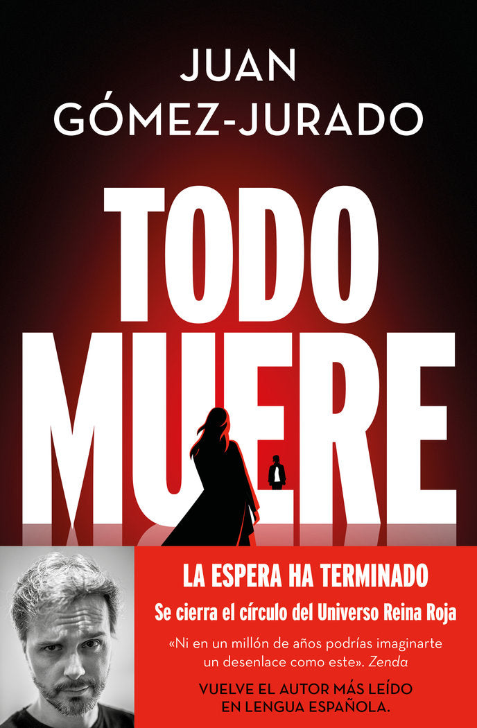 Todo muere (Todo arde 3), de JUAN GOMEZ-JURADO | portada del libro
