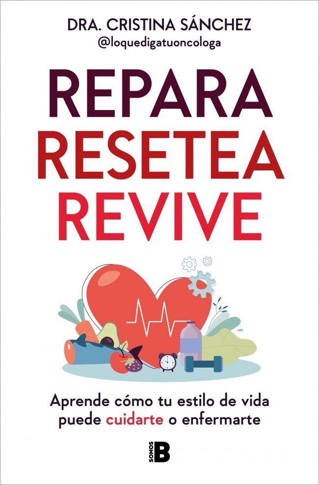 REPARA RESETEA REVIVE, de DRA CRISTINA SANCHEZ | portada del libro