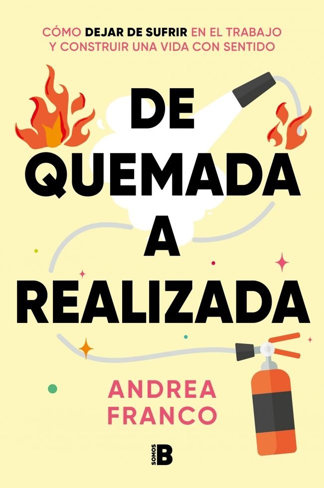 DE QUEMADA A REALIZADA, de FRANCO ARRESE, ANDREA | portada del libro