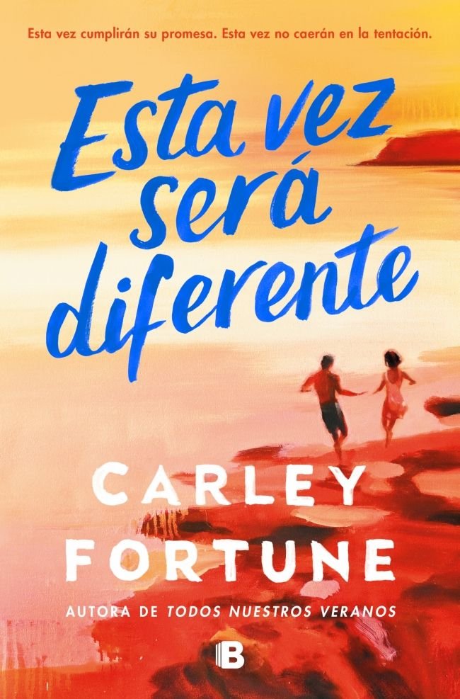ESTA VEZ SERA DIFERENTE, de FORTUNE, CARLEY | portada del libro