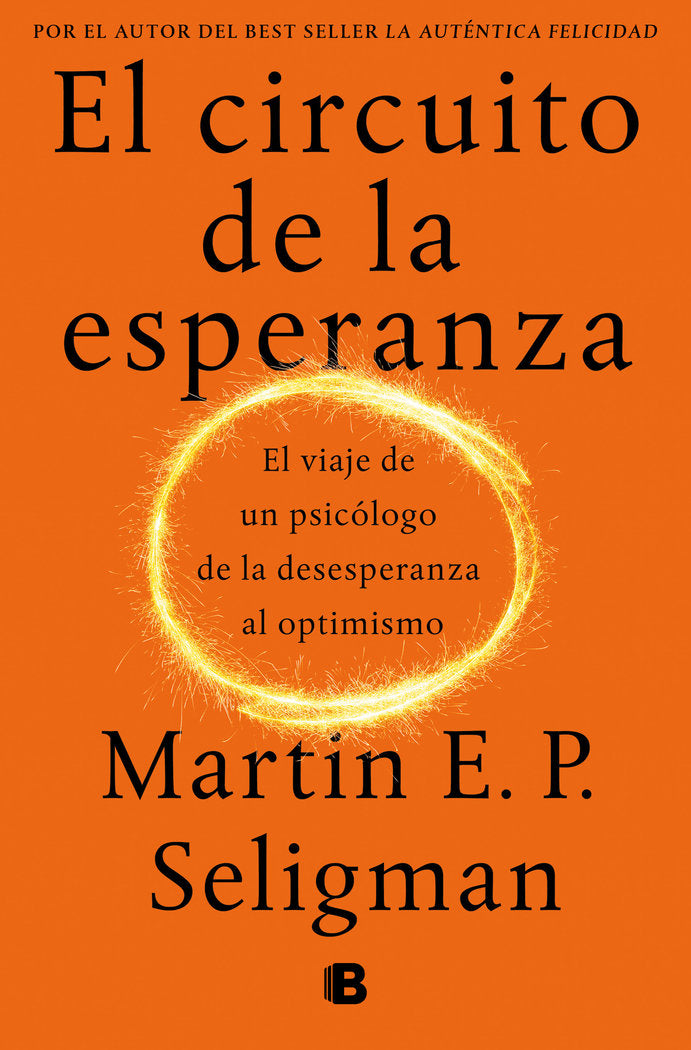 EL CIRCUITO DE LA ESPERANZA, de SELIGMAN, MARTIN E.P. | portada del libro