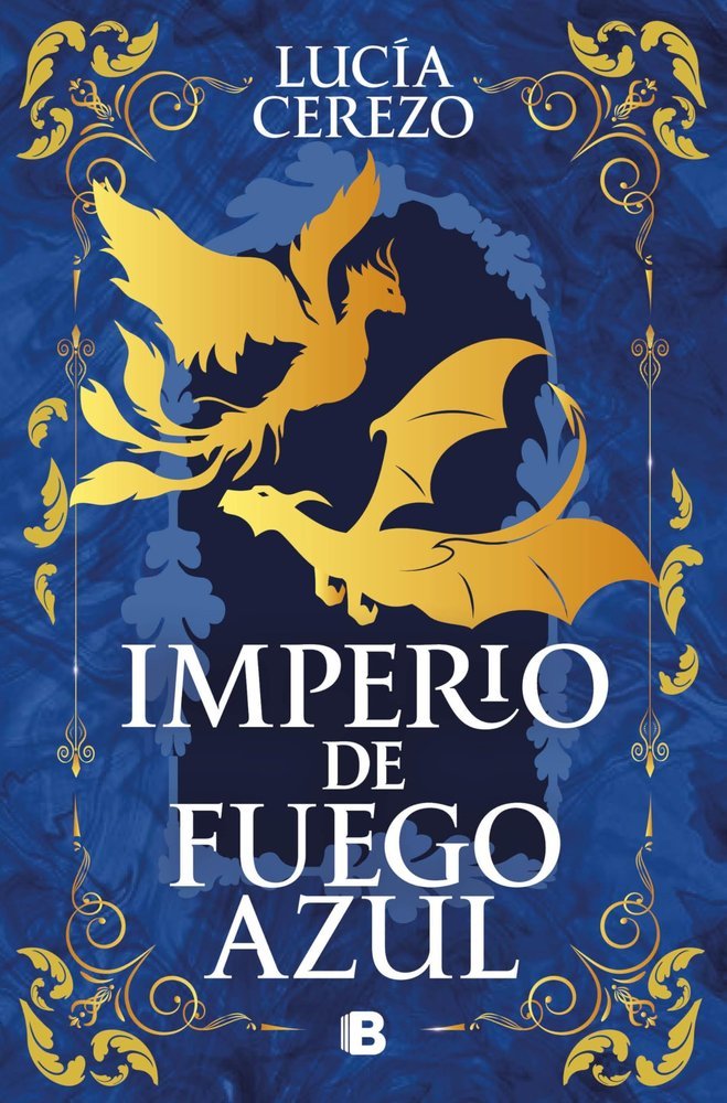 IMPERIO DE FUEGO AZUL, de CEREZO, LUCIA | portada del libro