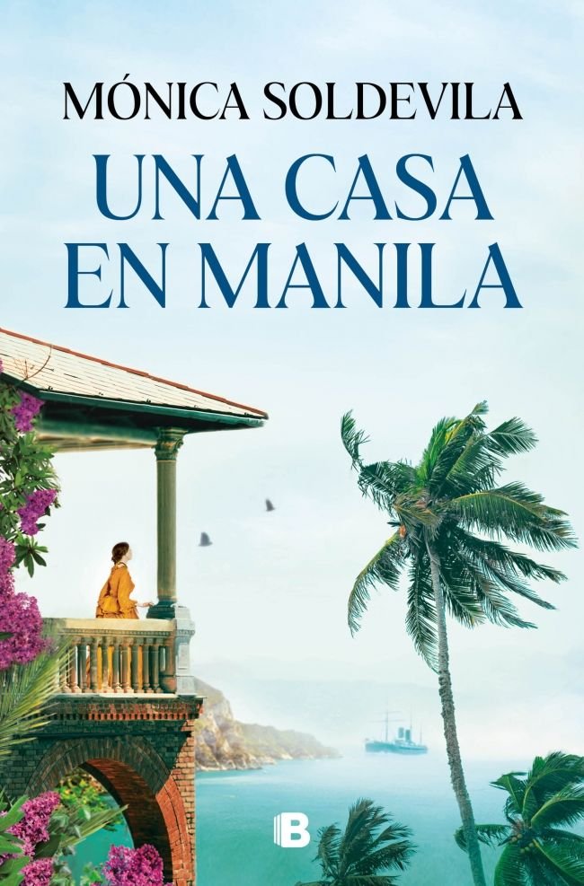 Casa en manila, una, de MONICA SOLDEVILA | portada del libro