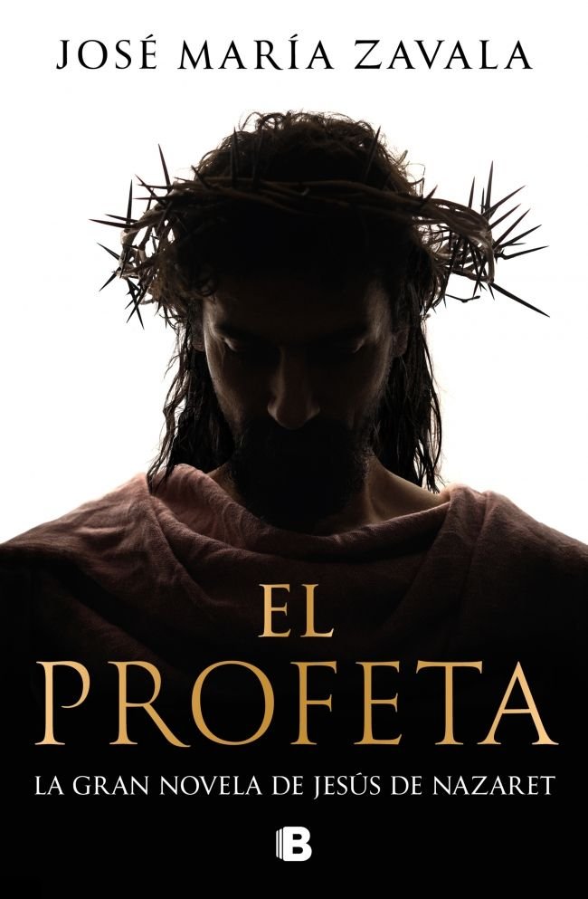 El profeta, de JOSE MARIA ZAVALA | portada del libro