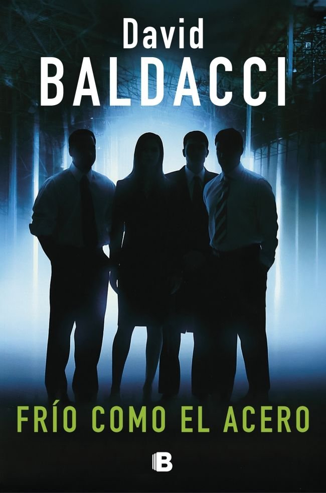 FRIO COMO EL ACERO (SERIE CAMEL CLUB 3), de BALDACCI, DAVID | portada del libro