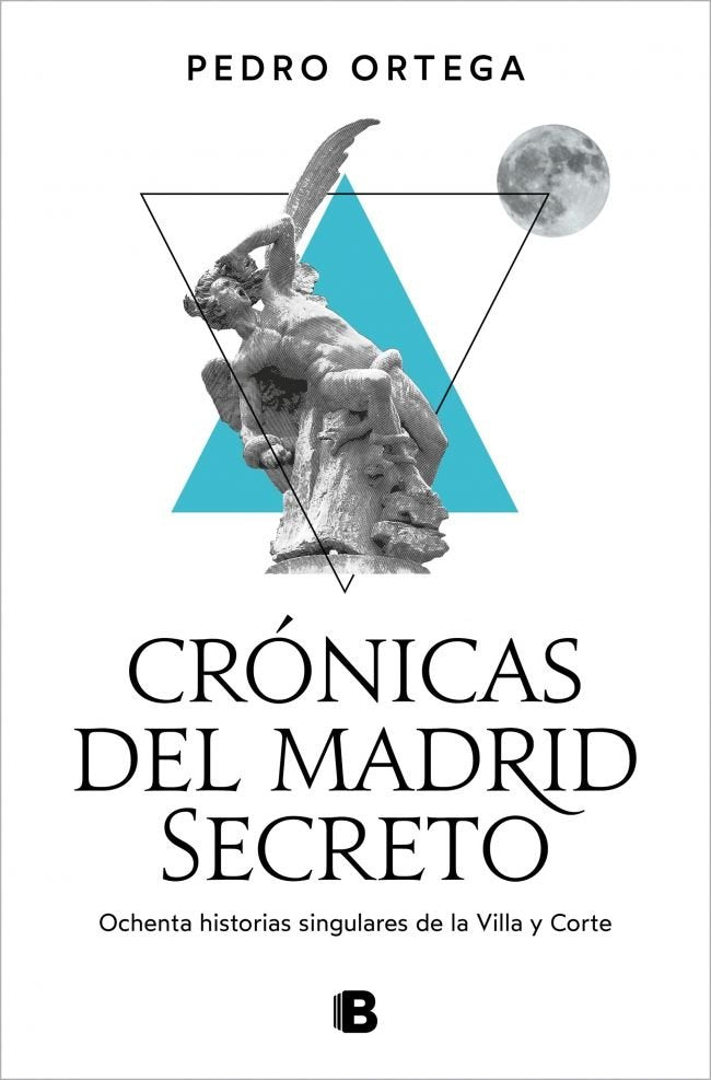 CRONICAS DEL MADRID SECRETO, de ORTEGA, PEDRO | portada del libro