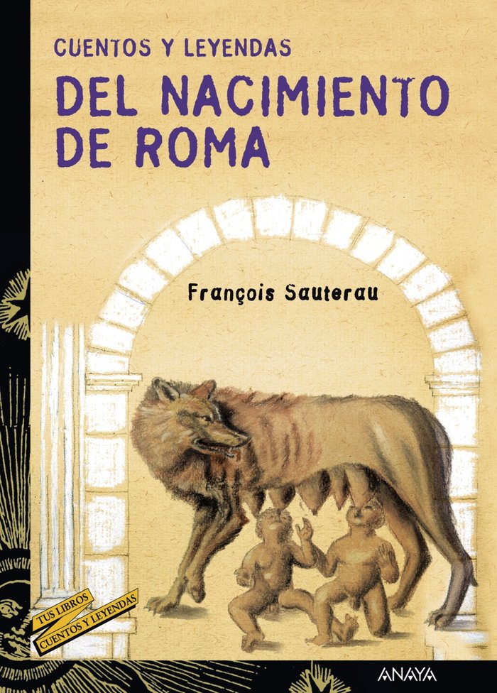 Cuentos y leyendas del nacimiento de Roma, de Sautereau, François | portada del libro
