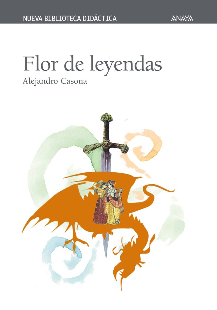 Flor de leyendas, de Casona, Alejandro | portada del libro