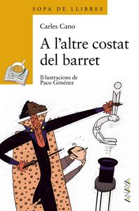 A L'ALTRE COSTAT DEL BARRET, de CANO | portada del libro