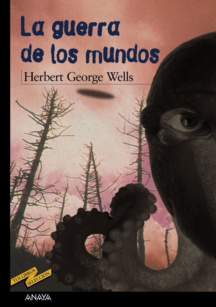 La guerra de los mundos, de Wells, Herbert George | portada del libro