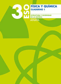 Cuaderno 1. Estructura y diversidad de la materia, de Anaya Educación | portada del libro