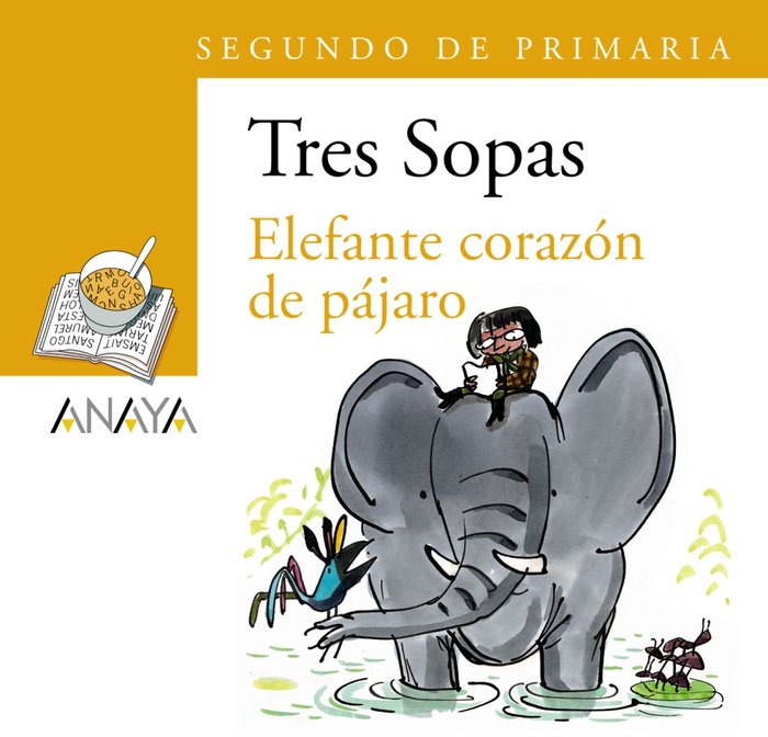 Blíster "Elefante corazón de pájaro" 2º de Primaria, de Landa, Mariasun | portada del libro