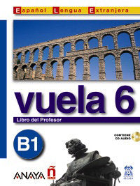 Vuela 6 Libro del Profesor B1, de Álvarez Martínez, Mª Ángeles | portada del libro