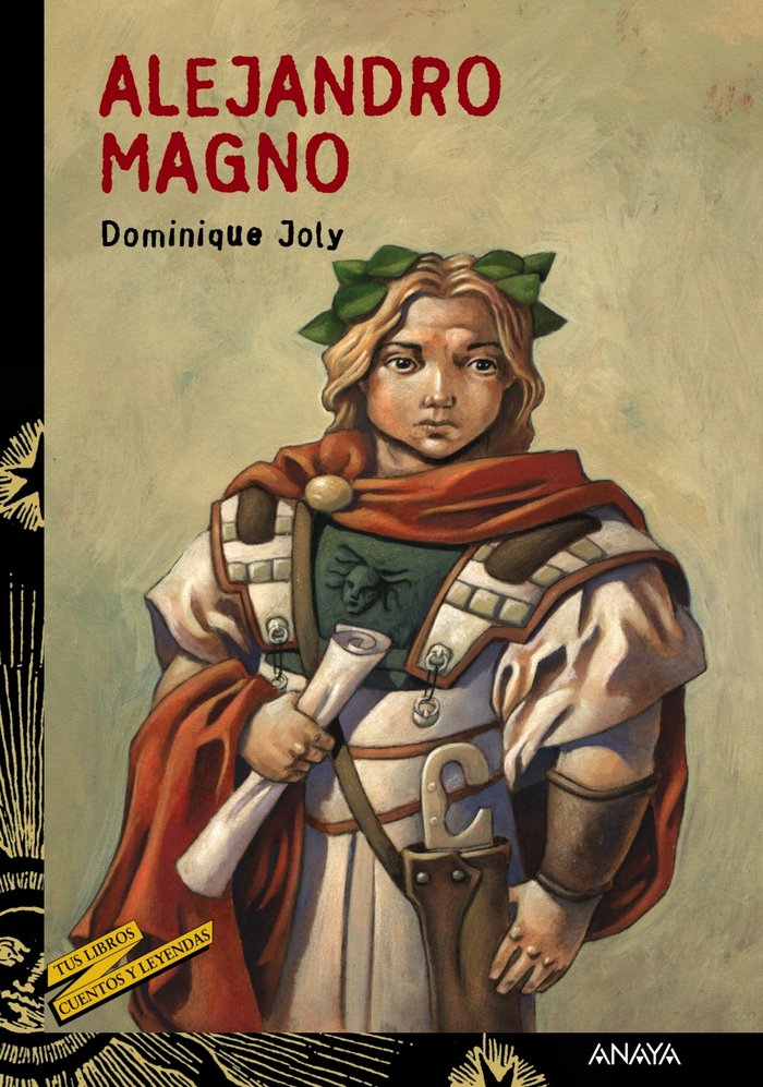 Alejandro Magno, de Joly, Dominique | portada del libro