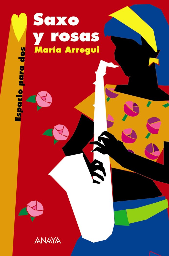 Saxo y rosas, de Arregui, María | portada del libro
