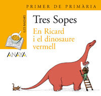 Bl¡ster " En Ricard i el dinosaure vermell " 1º Primaria (Illes Balears), de ANAYA INFANTIL Y JUVENIL | portada del libro