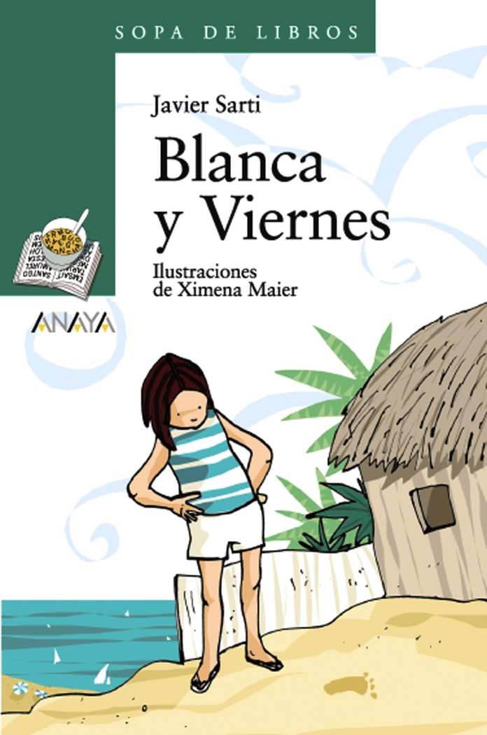 Blanca y Viernes, de Sarti, Javier | portada del libro