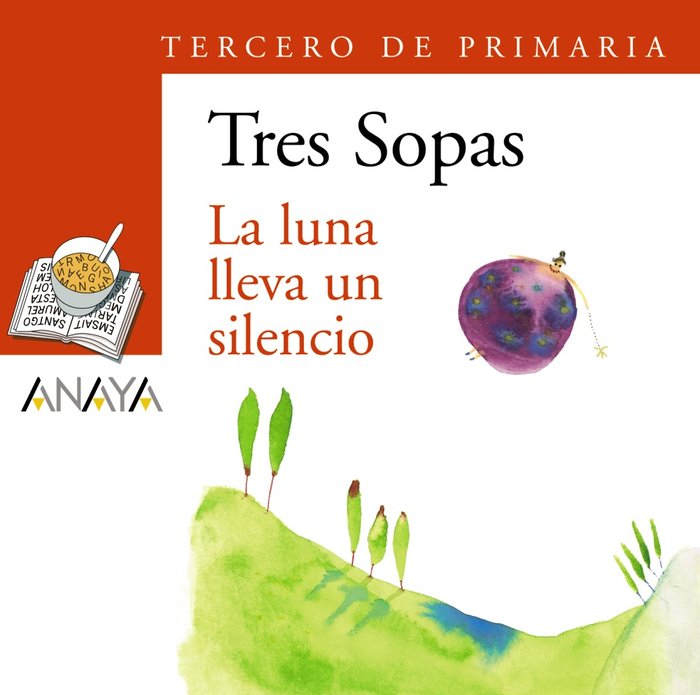 Blíster "La luna lleva un silencio" 3º de Primaria, de Ramos, María Cristina | portada del libro
