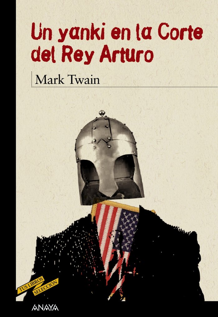 Un yanki en la Corte del Rey Arturo, de Twain, Mark | portada del libro
